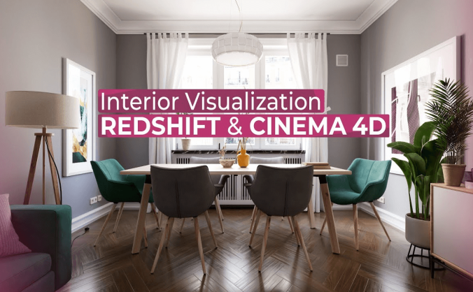 Introduction to Interior Visualization with Redshift and Cinema 4dRedshift 和 Cinema 4d 室内可视化简介