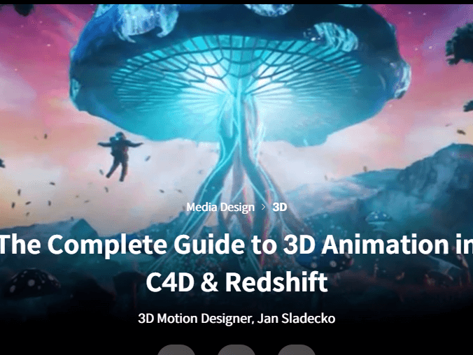 C4D 和 Redshift 中的 3D 动画完整指南The Complete Guide to 3D Animation in C4D & Redshift